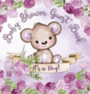 It's a Boy! Baby Shower Guest Book : Cute Teddy Bear Baby Boy, Ribbon and Flowers with Letters Watercolor Purple Theme hardback - Book
