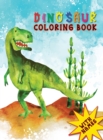 Dinosaur Coloring Book for Kids Ages 3 and Up : Unleash Your Child's Imagination and Learn about Dinosaurs with this Fun and Educational Coloring Book - Perfect for Boys and Girls Ages 3 and Up (Hardc - Book