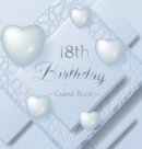 18th Birthday Guest Book : Keepsake Gift for Men and Women Turning 18 - Hardback with Funny Ice Sheet-Frozen Cover Themed Decorations & Supplies, Personalized Wishes, Sign-in, Gift Log, Photo Pages - Book