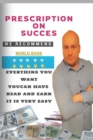 Prescription On Succes - Book