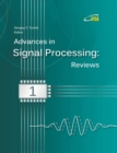 Advances in Signal Processing : Reviews, Book Series, Vol. 1 - Book