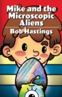 Mike and the Microscopic Aliens - Book