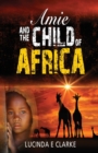 Amie and the Child of Africa - Book