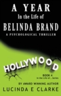 A Year in The Life of Belinda Brand : A Psychological Thriller - Book