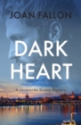 Dark Heart : a Jacaranda Dunne Mystery Book 2: a Jacaranda Dunne Mystery - Book