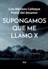 Supongamos que me llamo X : XIII - Book