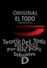 El Todo Teoria Por BEPE POPU : La teoria del TODO Definitivo Por BEPE POPU - Book