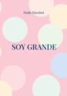 Soy Grande - Book