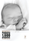 Oposiciones a Pediatria : 1.600 preguntas de examen tipo test - Book
