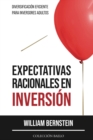 Expectativas Racionales en Inversion : Diversificacion Eficiente para Inversores Adultos - Book