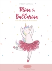 Mina la Ballarina : Creu en tu i persegueix els teus somnis - Book