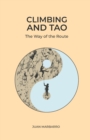 Climbing and Tao : The Way of the Route - Book