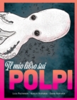 Il mio libro sui POLPI - Book