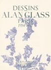 Dessins Alan Glass : Paris 1954-1962 - Book
