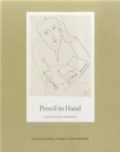 Pencil in Hand: 20th-Century Drawings - Book