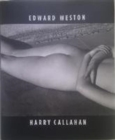 Edward Weston/Harry Callahan - Book