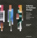Fabrics in Fashion Design: The Way Successful Fashion Designers Use Fabrics - Book