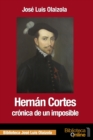 Hernan Cortes, cronica de un imposible - Book