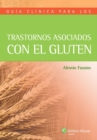 Guia clinica para los trastornos asociados con el gluten - Book