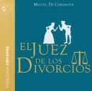 El juez de los divorcios - Dramatizado - eAudiobook