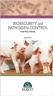 BIOSECURITY & PATHOGEN CONTROL FOR PIG F - Book