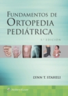 Fundamentos de ortopedia pediatrica - Book