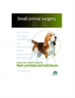 Basic principles and techniques. Small animal surgery - Book