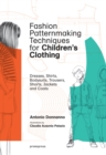 Fashion Patternmaking Techniques for Children's Clothing - Book