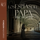 Los espias del Papa - no dramatizado - eAudiobook