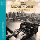 305 Elizabeth Street - Dramatizado - eAudiobook