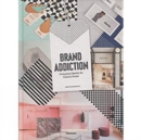 Brand Addiction : Designing Identity for Fashion Stores - Book