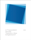 A Transcendent Decade : Towards a New Enlightenment - Book