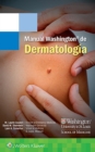Manual Washington de dermatologia - Book