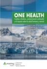 One Health : Cambio clim?tico, contaminaci?n ambiental y el impacto sobre la salud humana y animal. - Book