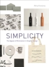 Simplicity: The Appeal of Minimalism in Graphic Design - Book
