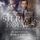 El archivo de Sherlock Holmes - eAudiobook