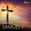 La Biblia: 09 Samuel 1 - eAudiobook
