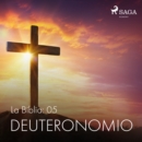 La Biblia: 05 Deuteronomio - eAudiobook