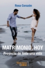 Matrimonio, hoy : Proyecto de toda una vida - Book