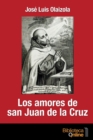 Los amores de San Juan de la Cruz - Book