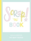 Scrap! The Book - Book
