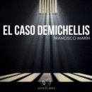 El caso Demichellis - dramatizado - eAudiobook