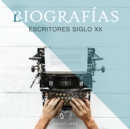 Biografias: Escritores del Siglo XX - eAudiobook