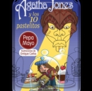 Agatha Jones y los 10 pastelitos - eAudiobook