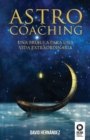 Astrocoaching : Una brujula para una vida extraordinaria - Book