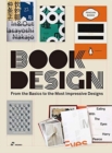 Book Design: From the Basics to the most Impressive Designs - Book