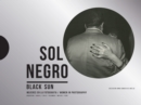Sol Negro / Black Sun: Women in Photography - Book