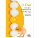 In Ovo - Techniques and Treatments in Poultry Eggs - Book