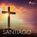 La Biblia: 59 Santiago - eAudiobook