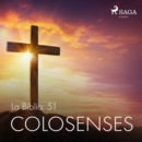 La Biblia: 51 Colosenses - eAudiobook